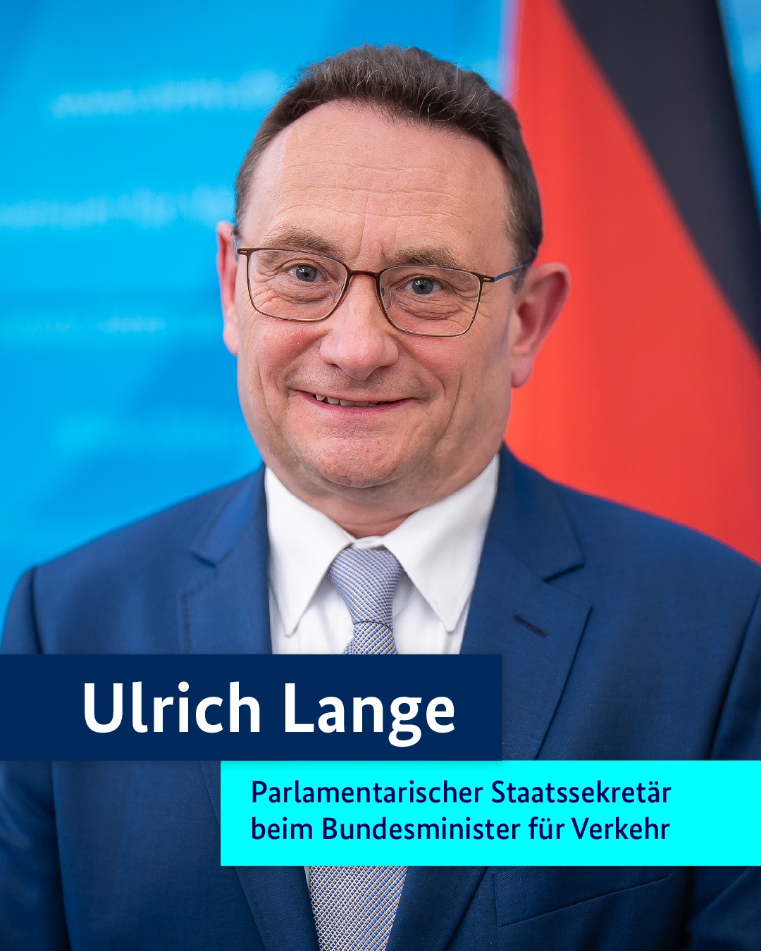 Ulrich Lange, Parlamentarischer Staatssekretär beim Bundesminister für Verkehr Ulrich Lange, Parlamentarischer Staatssekretär beim Bundesminister für Verkehr
