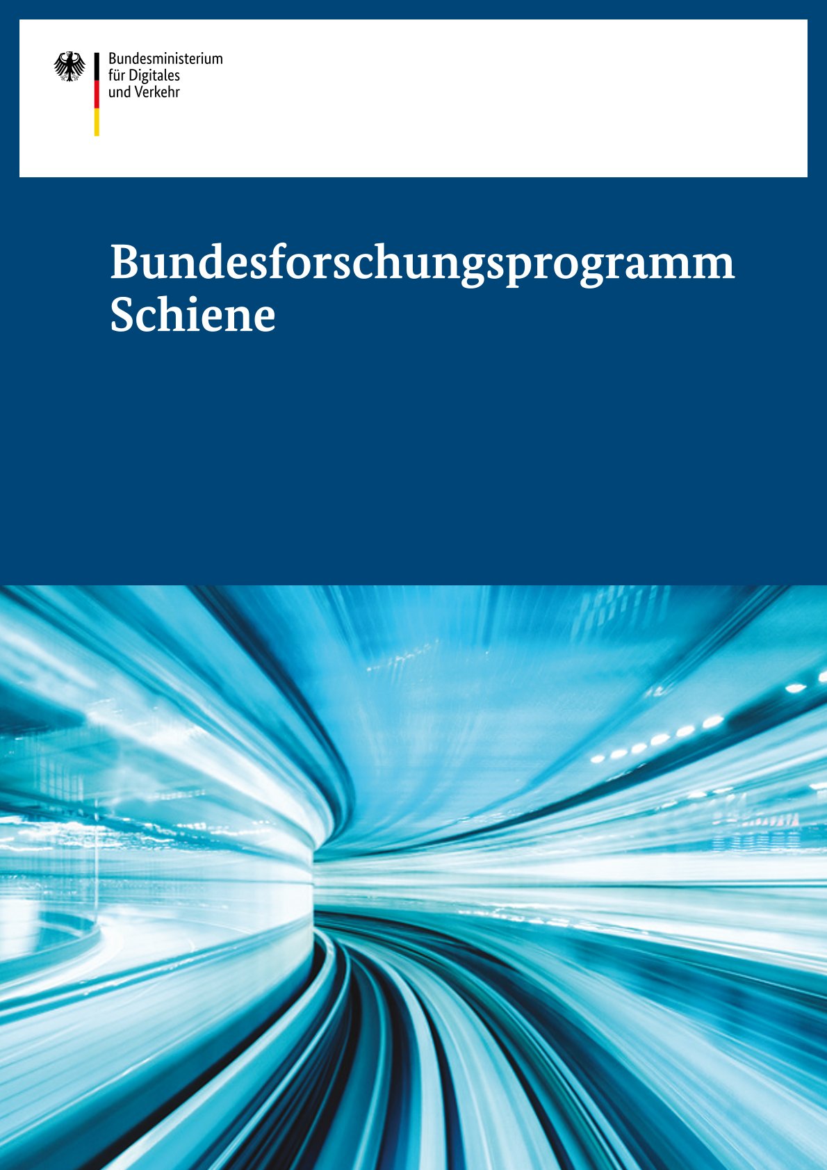 Link öffnet Einzelsicht der Publikation Broschüre - Bundesforschungsprogramm Schiene