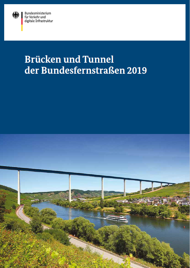 Link öffnet Einzelsicht der Publikation Deckblatt der Broschüre „Brücken und Tunnel der Bundesfernstraßen 2019“