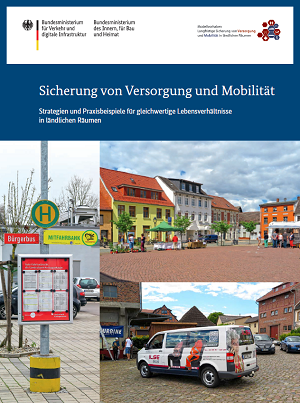 Link öffnet Einzelsicht der Publikation Cover der Broschüre „Sicherung von Versorgung und Mobilität“