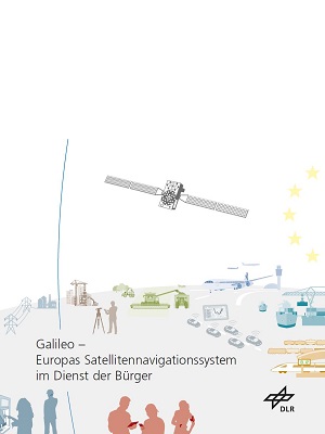 Link öffnet Einzelsicht der Publikation Deckblatt der Broschüre „Galileo – Europas Satellitennavigationssystem im Dienst der Bürger“