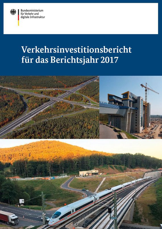 Link öffnet Einzelsicht der Publikation Titelbild der Broschüre „Verkehrsinvestitionsbericht 2017“