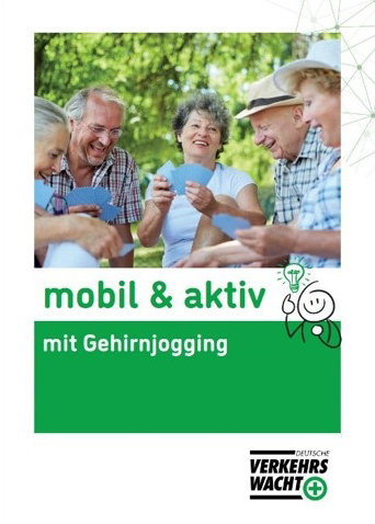 Cover der Broschüre „mobil & aktiv mit Gehirnjogging“ Cover der Broschüre „mobil & aktiv mit Gehirnjogging“